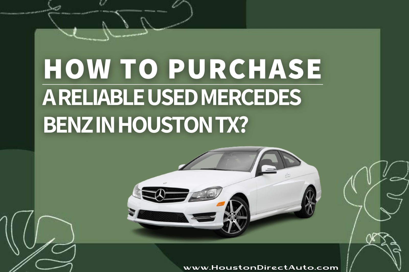 Used Mercedes For Sale In Houston TX, Mercedes Benz For Sale In Houston TX, Used Mercedes Benz In Houston TX, Used Mercedes In Houston TX