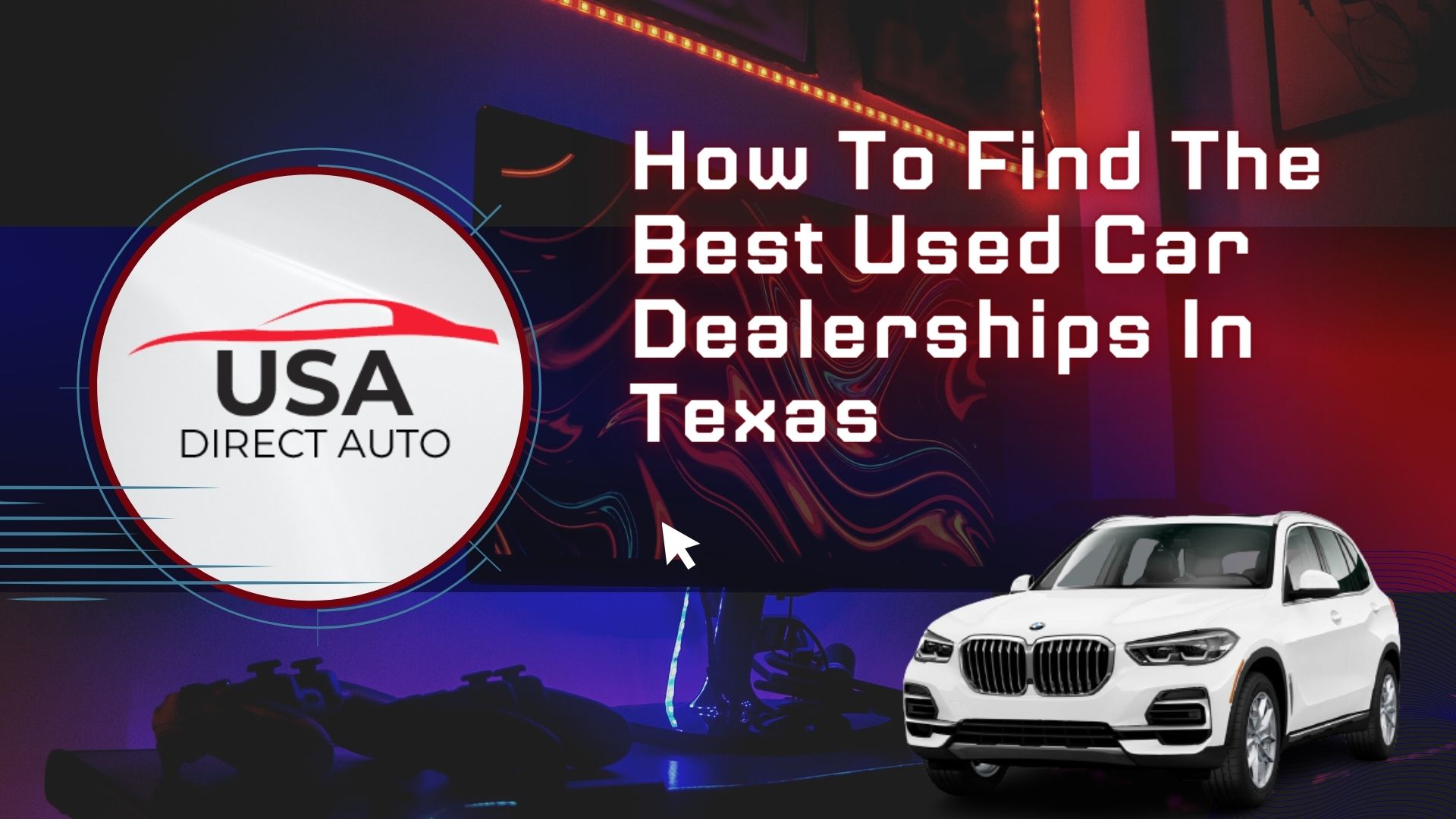 Best Used Car Dealerships In Texas